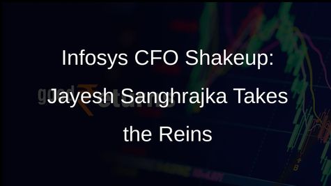 Infosys Unveils Jayesh Sanghrajka as Chief Financial Officer
