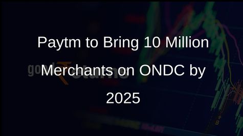 Paytm to Bring 10 Million Merchants on ONDC by 2025