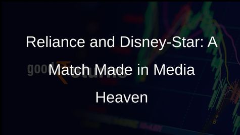 Reliance and Disney-Star: A Merger That Will Shake the Indian Media Industry