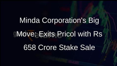 Minda Corporation Exits Pricol, Sells 15.70% Stake for Rs 658 Crore
