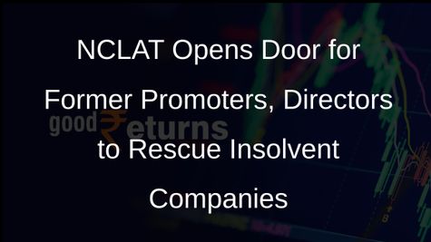 NCLAT Upholds Bidding Rights of Former Promoters, Directors in Insolvency Cases