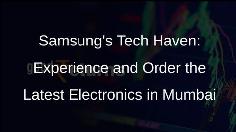 Samsung Opens First Company-Owned Store in India, Showcasing Latest Electronics