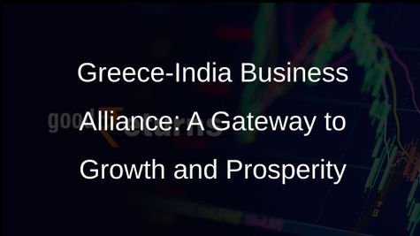 Greece and India: Unlocking Opportunities in Shipping, Pharma, and Beyond