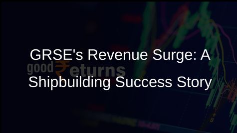 GRSEs Revenue Soars by 34% in Nine Months of FY2023-24