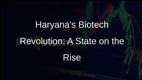 Haryana Set to Transform into a Biotech Powerhouse in India