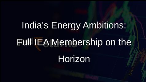 India in Talks for Full IEA Membership: A Strategic Move