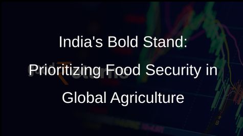 India Makes Strong Case for Food Security in WTO Agriculture Talks