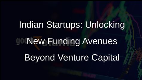 Indian Startups Urged to Look Beyond Venture Capital for Funding