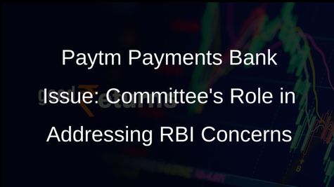 Paytm Payments Bank Issue: Advisory Committee Yet to Engage Deeply