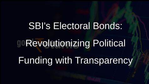 SBIs Electoral Bond Issuance Reaches Rs 16,518 Crore: Promoting Clean Political Funding
