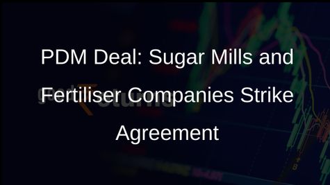 Sugar Mills to Sell Potassium-Rich Fertilizer PDM to Fertiliser Companies
