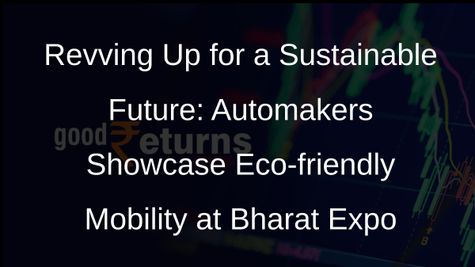 Sustainable Mobility Takes Center Stage at Bharat Mobility Global Expo 2024