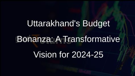 Uttarakhand Unveils Holistic Budget for 2024-25, Prioritizing Inclusive Development