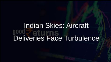 Supply Chain Woes Delay Aircraft Deliveries to Indian Airlines