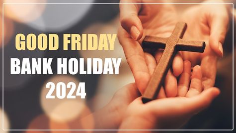 Good Friday 2024 Holiday: Are Banks Open On March 29 In India?