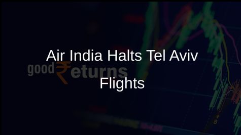 Middle East Crisis Leads Air India to Suspend Tel Aviv Flights, Avoid Iranian Airspace