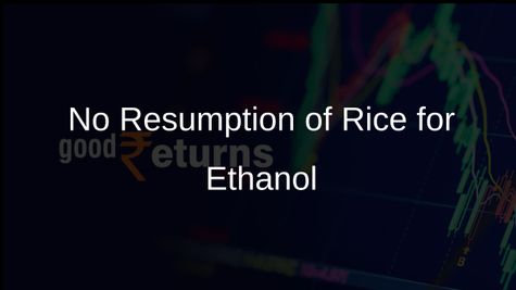 Government Rules Out Resuming Subsidised Rice Sales for Ethanol Production