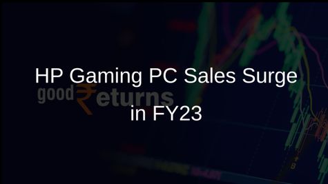 HP Gaming PC Sales More Than Double in India to 2.85 Lakh Units in FY23