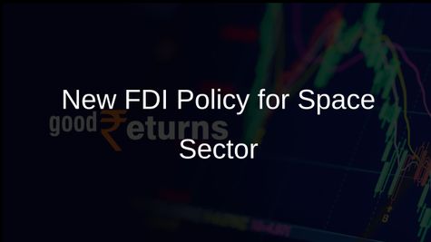 India Updates FDI Policy to Boost Foreign Investment in Space Sector