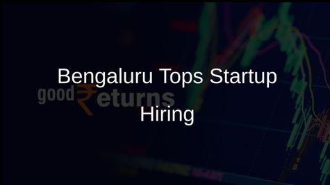 Bengaluru Claims Top Spot for Startup Jobs in India, Securing 31% Share