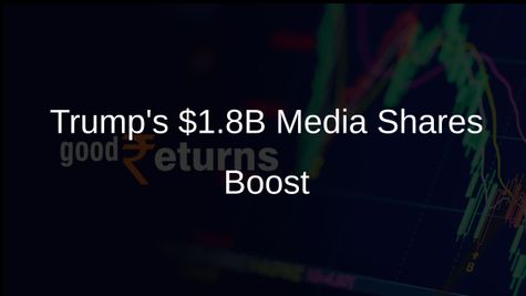 Trump Awarded $1.8 Billion More in Trump Media Shares After Meeting Price Goals