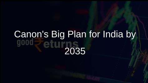 Canon Eyes India for Over a Fifth of Its Asia Revenue by 2035