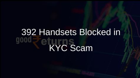 DoT Directs IMEI-Based Blocking of 392 Handsets to Combat Electricity KYC Scam
