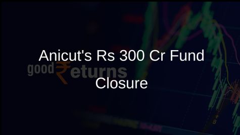 Anicut Capital Successfully Closes Rs 300 Crore Equity Continuum Fund