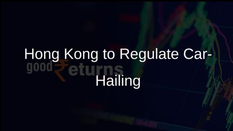 Hong Kong Government Plans to Regulate Online Car-Hailing Services