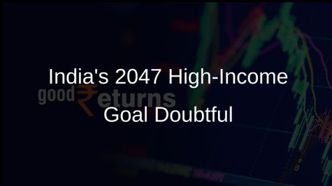India's High-Income Goal by 2047 Under Modi Unlikely, Says Expert