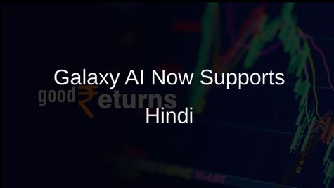 Samsung India's R&D Adds Hindi to Galaxy AI, Boosts Tech for Additional Languages