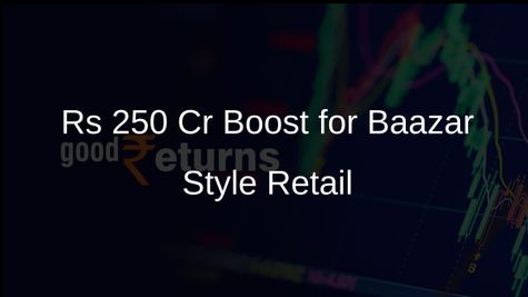 Baazar Style Retail Attracts Rs 250 Cr from Anchor Investors Pre-IPO