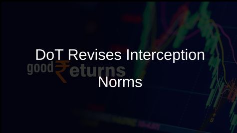 DoT Updates Interception Rules, Exempts Govt Tests from Penalties