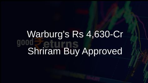 CCI Approves Warburg Pincus's Rs 4,630-Cr Acquisition of Shriram Housing Finance