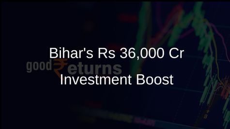 238 Companies Finalise Rs 36,000 Crore Investment in Bihar, Boosting State's Economy
