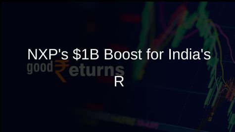 NXP to Invest Over $1 Billion in India for Semiconductor R&D Expansion
