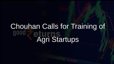 Shivraj Singh Chouhan Advocates for Enhanced Training of Agricultural Startups in India