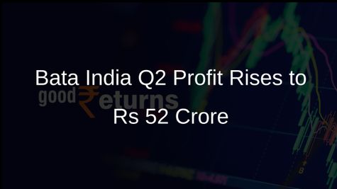Bata India Reports 53% Increase in Consolidated Q2 Profit to Rs 52 Crore Amid Operational Efficiencies