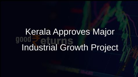 Kerala Government Approves Ambitious Industrial Growth Project for Southern Region