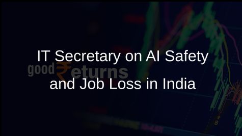 Assessing AI Safety: IT Secretary Discusses Job Loss from GenAI and Innovation in India