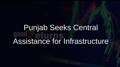Punjab Requests Rs 1,000 Crore Central Assistance for Infrastructure at Pre-Budget Meeting with Nirmala Sitharaman
