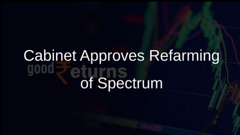 Union Cabinet Approves Refarming of 687 Mhz Spectrum to Enhance Mobile Services by 2030