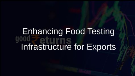 Commerce Ministry's Export Inspection Council to Enhance Food Testing Infrastructure for Better Exports