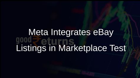Meta Tests Integration of eBay Listings in Facebook Marketplace to Address EU Antitrust Charges