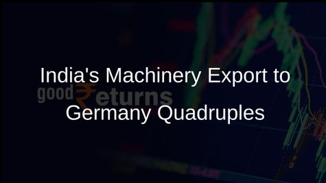 India's Machinery and Components Export to Germany Surges to USD 4.13 Billion in 2024