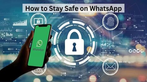 Protect Your WhatsApp Accounts: Best 5 Practices For Account Safety