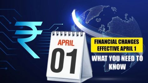 New Financial Rules From April 1, 2025: What It Means For Your Wallet?