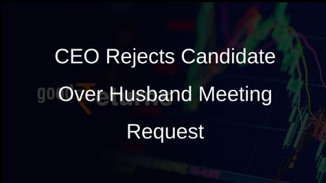 CEO Rejects Female Candidate After Request to Meet Her Husband Sparks Debate on Decision-Making Independence