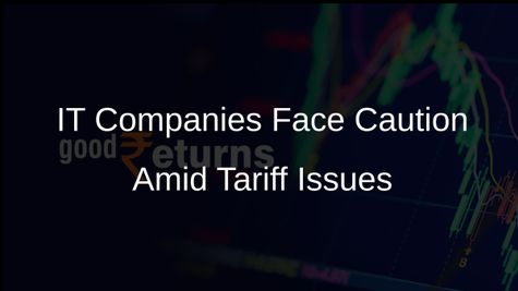 Cautious Narrative and Sobering Outlook for Top IT Companies Amid Tariff Challenges