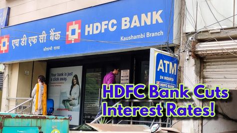 HDFC Bank Cuts Savings Account Interest Rates By 25 Bps After FDs; Know New Rates, Minimum Balance Requirement